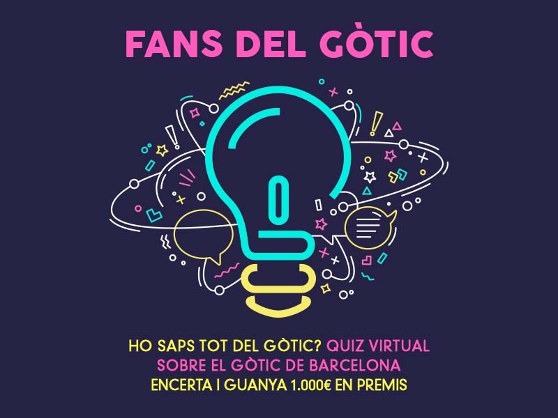  “Fans del Gòtic” un joc digital de preguntes amb molts premis! 